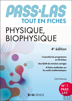 Bertrand.pt - Pass & Las ; Physique Et Biophysique ; Tout En Fiches (5e Édition)
