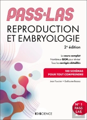 Pass & Las ; Reproduction Et Embryologie ; Manuel : Cours + Entraînements Corrigés (2e Édition)