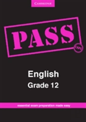 Pass English Grade 12 English