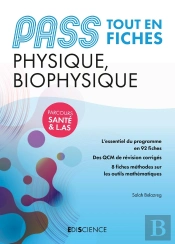 Pass Fiches De Physique Et Biophysique - Pass Et L.As Tout En Fiches