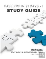 Pass Pmp In 21 Days I - Study Guide