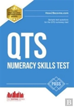 Bertrand.pt - Pass Qts Numeracy Test Questions: The Complete Guide To Passing The Qts Numerical Tests