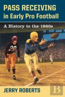 Pass Receiving In Early Pro Football
