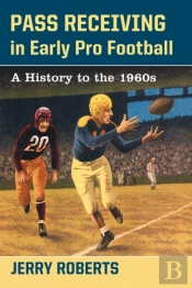 Pass Receiving In Early Pro Football