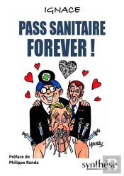 Pass Sanitaire Forever !