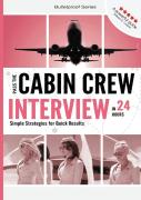 Pass The Cabin Crew Interview In 24 Hours