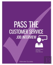 Pass The Customer Service Job Interview