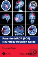 Pass The Mrcp (Sce) Neurology Revision Guide