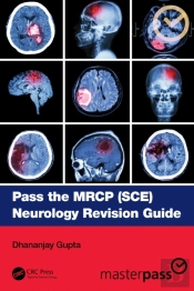 Pass The Mrcp (Sce) Neurology Revision Guide