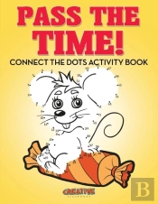 Pass The Time! Connect The Dots Activity Book
