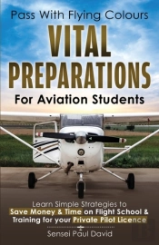Pass With Flying Colours - Vital Preparations For Aviation Students
