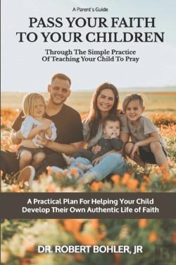 Bertrand.pt - Pass Your Faith To Your Children: Throug