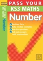 Pass Your Ks3 Maths: Number