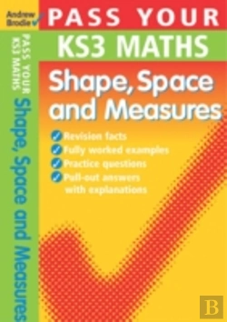 Bertrand.pt - Pass Your Ks3 Maths: Shape, Space And Measures