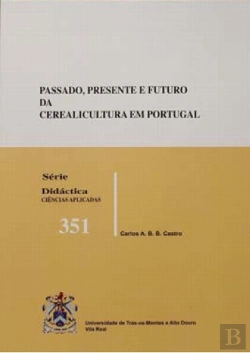 Bertrand.pt - Passado, Presente e Futuro da Cerealicultura em Portugal