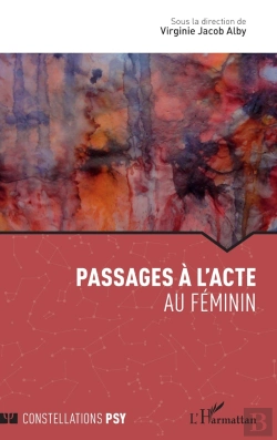 Bertrand.pt - Passage À L'Acte Au Féminin