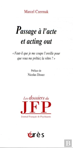 Bertrand.pt - Passage À L'Acte Et Acting Out ; 