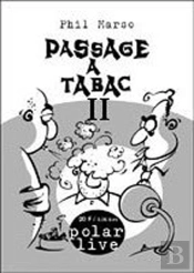 Passage À Tabac T.2