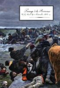 Bertrand.pt - Passage De La Beresina26-27-28- Et 29th Novembre 1812