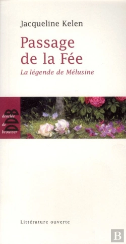 Bertrand.pt - Passage De La Fée ; La Légende De Mélusine