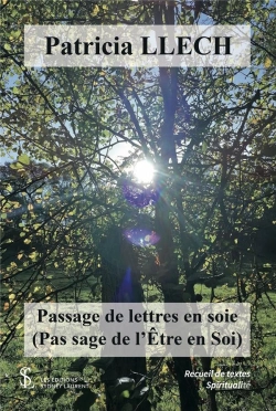 Bertrand.pt - Passage De Lettres En Soie - Pas Sage De L Etre En Soi