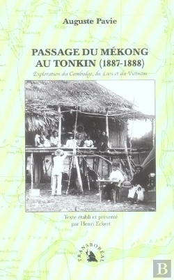 Bertrand.pt - Passage Du Mekong Au Tonkin (1887-1888), Exploration