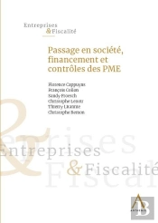 Passage En Société, Financement Et Contrôles Des Pme