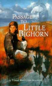 Passage To Little Bighorn
