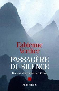 Bertrand.pt - Passagère Du Silence : Dix Ans D'Initiation En Chine
