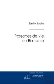 Passages De Vies En Birmanie