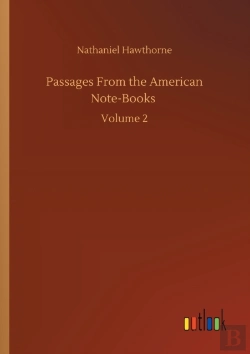 Bertrand.pt - Passages From The American Note-Books