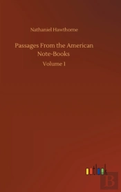 Passages From The American Note-Books