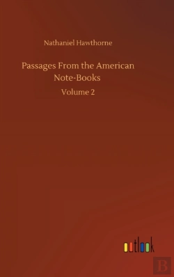 Bertrand.pt - Passages From The American Note-Books