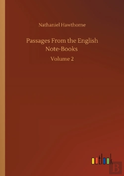 Bertrand.pt - Passages From The English Note-Books