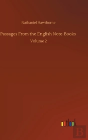 Passages From The English Note-Books
