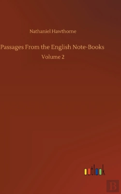 Bertrand.pt - Passages From The English Note-Books