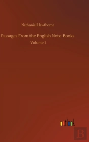 Passages From The English Note-Books