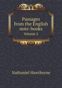 Passages From The English Note-Books Volume 2