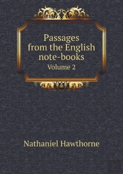 Bertrand.pt - Passages From The English Note-Books Volume 2
