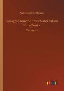 Passages From The French And Italians Note-Books