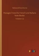 Passages From The French And Italians Note-Books