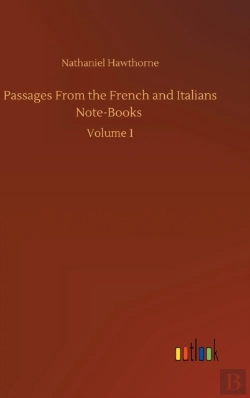 Bertrand.pt - Passages From The French And Italians Note-Books