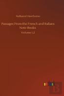 Passages From The French And Italians Note-Books