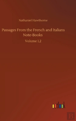 Bertrand.pt - Passages From The French And Italians Note-Books