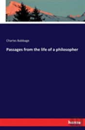 Passages From The Life Of A Philosopher