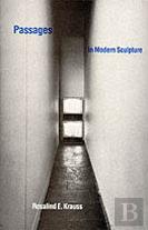 Passages In Modern Sculpture