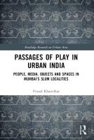Passages Of Play In Urban India