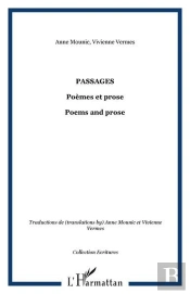 Passages - Poemes Et Prose - Poems And Prose