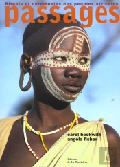 Passages Rituels Et Ceremonies Des Peuples Africains