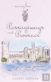 Passageways And Provence